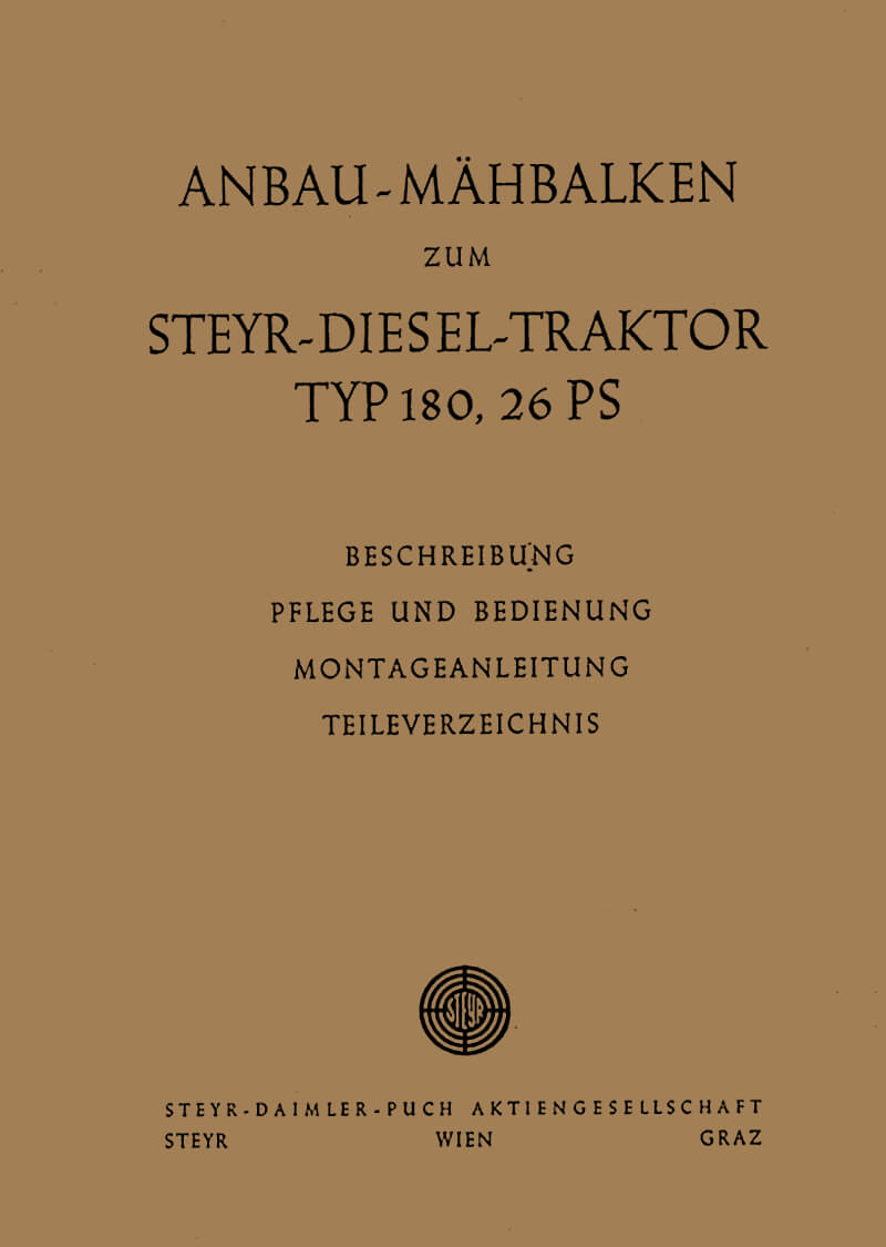 Steyr 180 Anbau-Mähbalken Betriebsanleitung und Ersatzteilkatalog