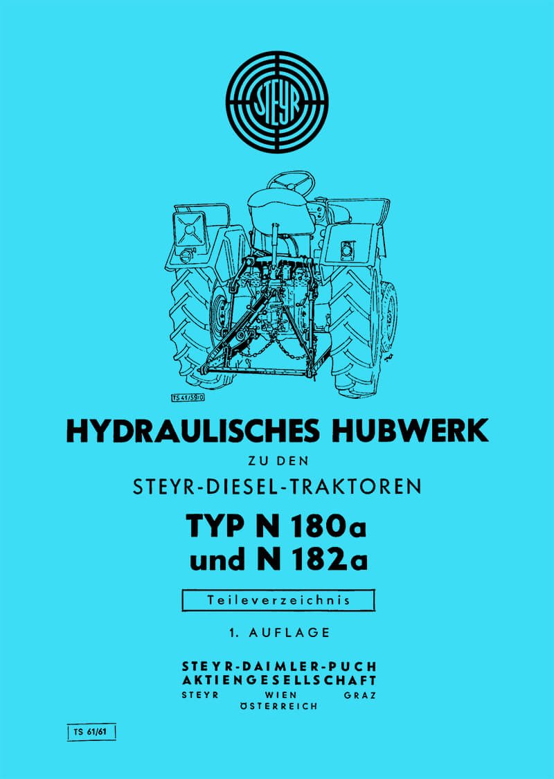 Ersatzteilliste für Steyr Hydraulisches Hubwerk zu den Traktoren Typ N 180a und N 182a.