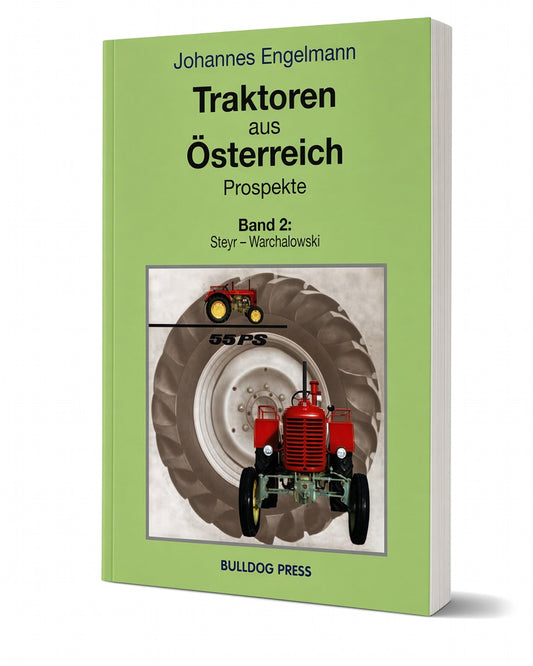 Traktoren aus Österreich - Prospekte - Band 2 - Steyr bis Warchalowski - steyr-traktor