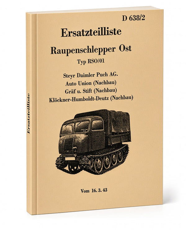 Steyr Raupenschlepper Ost RSO/01 Ersatzteilkatalog Ausgabe 1943