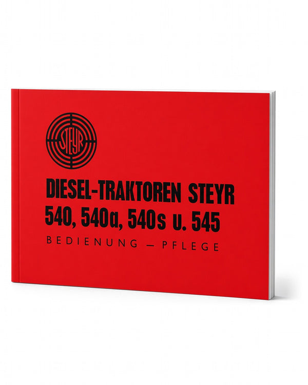 Steyr 540 540a 540s 545 Traktor Betriebsanleitung TS 154/73