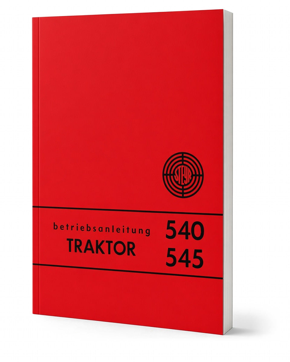 Steyr 540 und 545 Traktor Betriebsanleitung