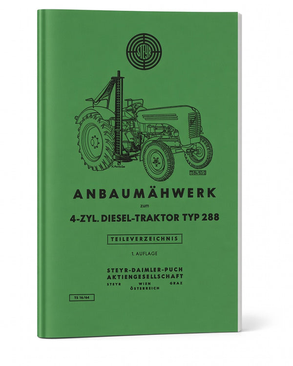 Steyr 288 Anbaumähwerk Ersatzteilkatalog Ausgabe 1964