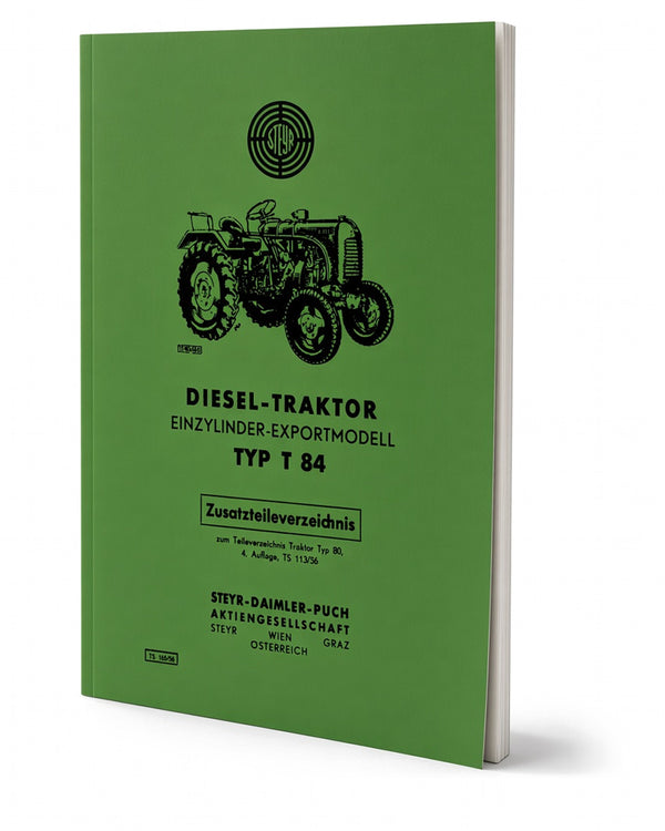 Steyr 84 Traktor Zusatz-Ersatzteilkatalog TS 165/56