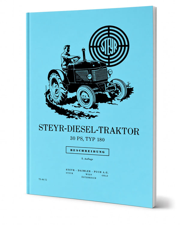 Steyr 180 - 30 PS Traktor Betriebsanleitung TS 48/52