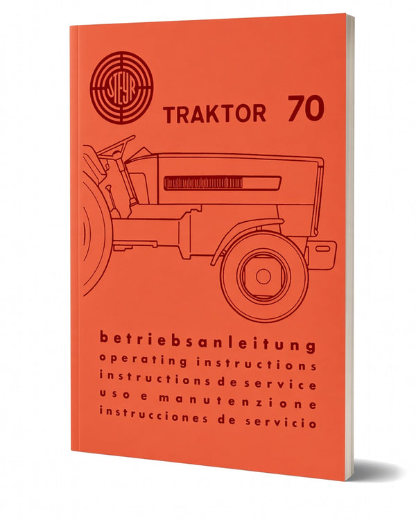 Steyr 70 Traktor Betriebsanleitung TS 7/68