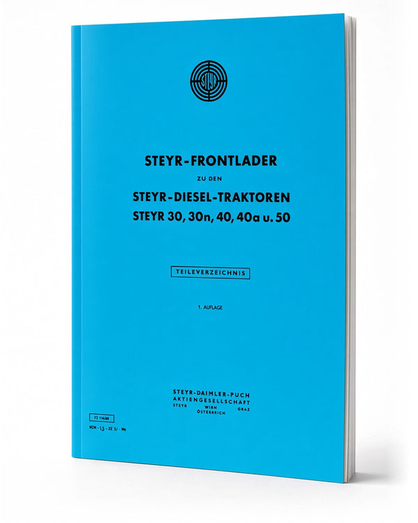 Steyr 30 30n 40 40a 50 Frontlader Ersatzteilkatalog Ausgabe 1967