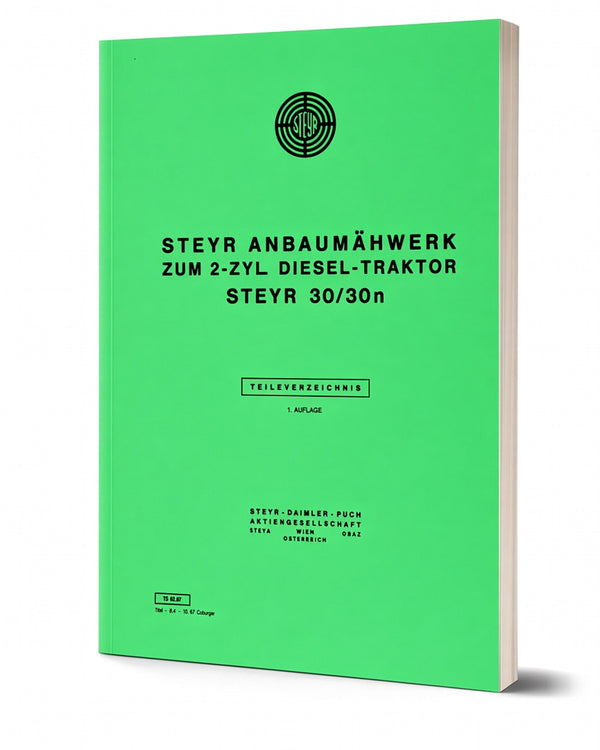 Steyr 30 und 30n Anbaumähwerk Ersatzteilkatalog TS 82/67