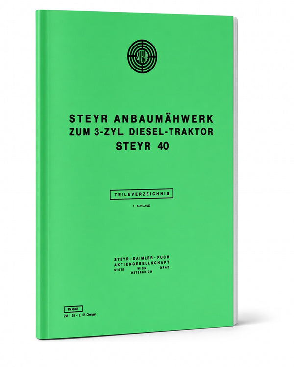 Steyr 40 Anbaumähwerk Ersatzteilkatalog Ausgabe 1967