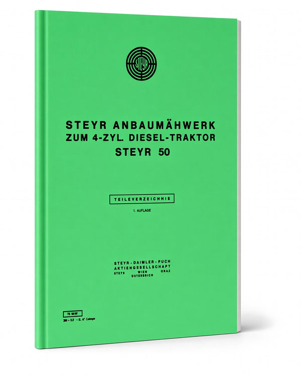 Steyr 50 Anbaumähwerk Ersatzteilkatalog Ausgabe 1967