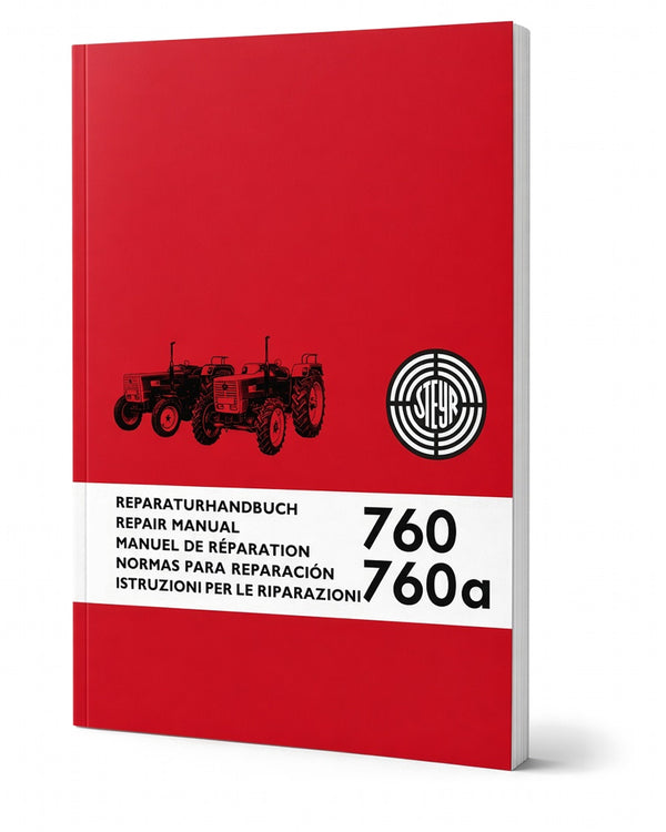 Steyr 760 und 760a Traktor Reparaturanleitung TS 129/72