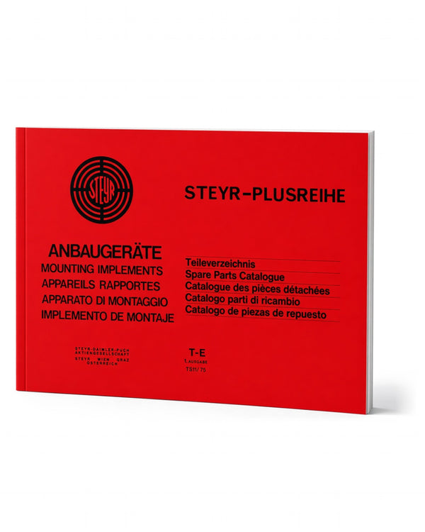 Steyr Plus-Serie Traktoren Anbaugeräte Ersatzteilkatalog TS 11/75