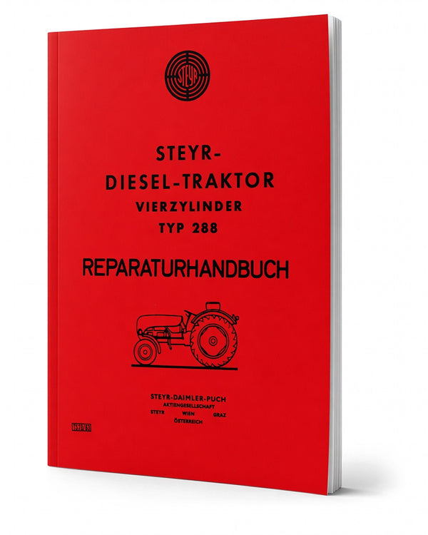 Steyr 288 Traktor Reparaturanleitung TS 73/63