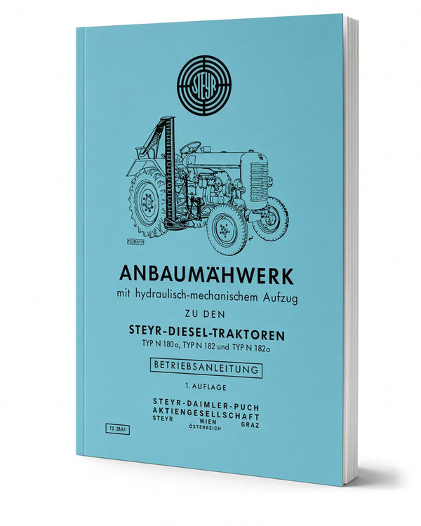 Steyr N180a N182 N182a Anbaumähwerk Betriebsanleitung TS 28/61
