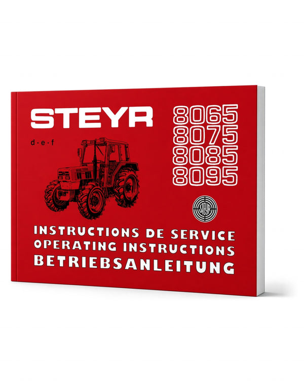 Steyr 8065 8075 8085 8095 Traktor Betriebsanleitung TS 220/91