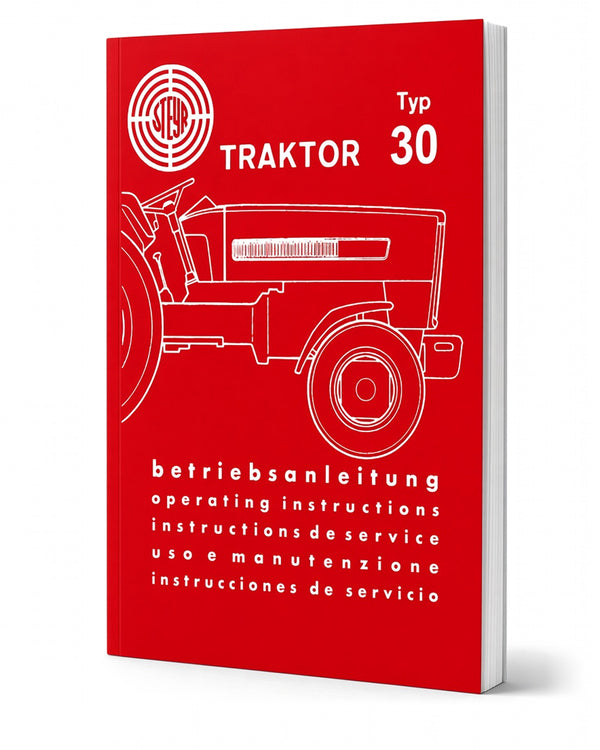 Steyr 30 und 30n Traktor Betriebsanleitung TS 3/67