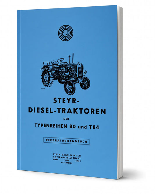 Steyr 80 und 84 Traktor Reparaturanleitung - steyr-traktor