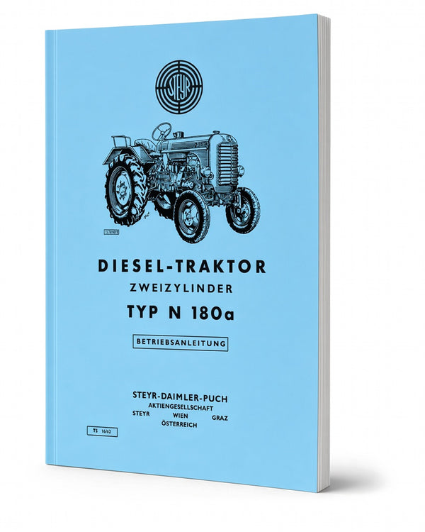 Steyr N180a Traktor Betriebsanleitung TS 16/62
