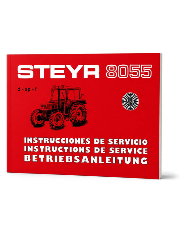 Steyr 8055 Traktor Betriebsanleitung TS 200/89