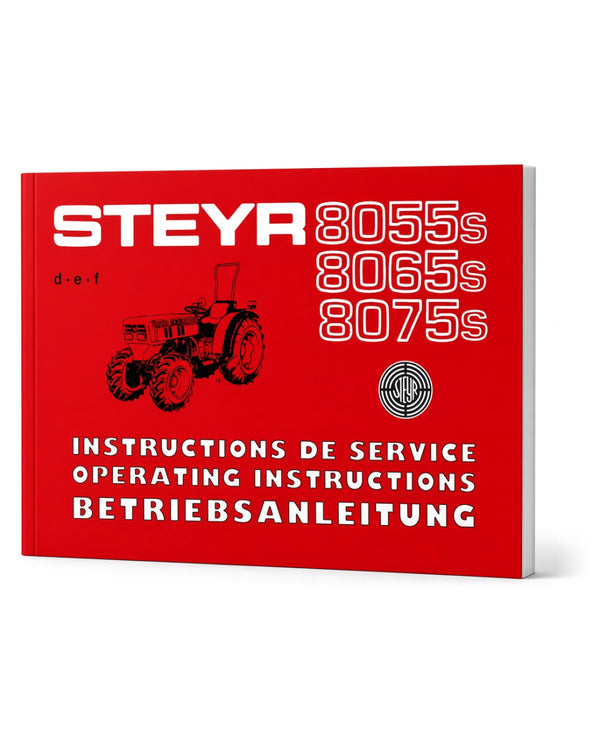 Steyr 8055s 8065s 8075s Traktor Betriebsanleitung TS 250/88
