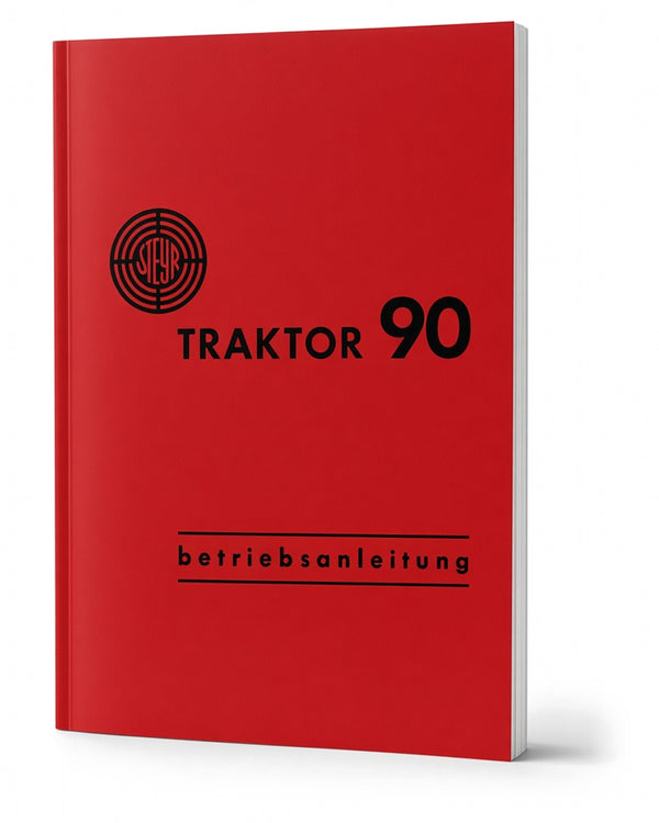 Steyr 90 Traktor Betriebsanleitung TS 124/68