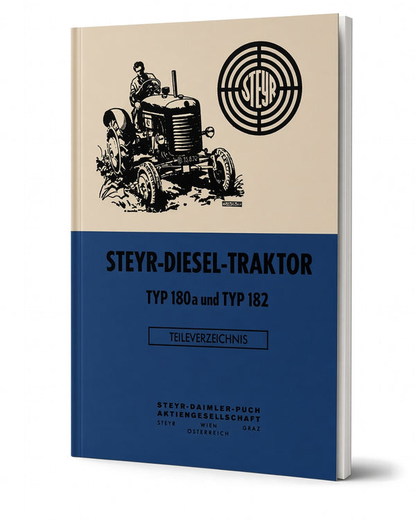 Steyr 180a und 182 Traktor Ersatzteilkatalog Ausgabe 1957