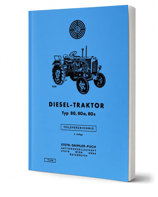 Steyr 80 80a 80s Traktor Ersatzteilkatalog