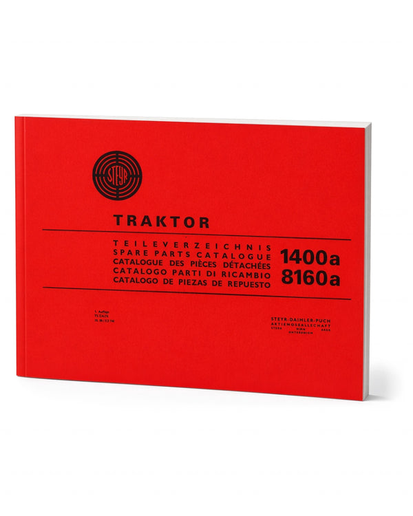 Steyr 1400a und 8160a Traktor Ersatzteilkatalog TS 234/76