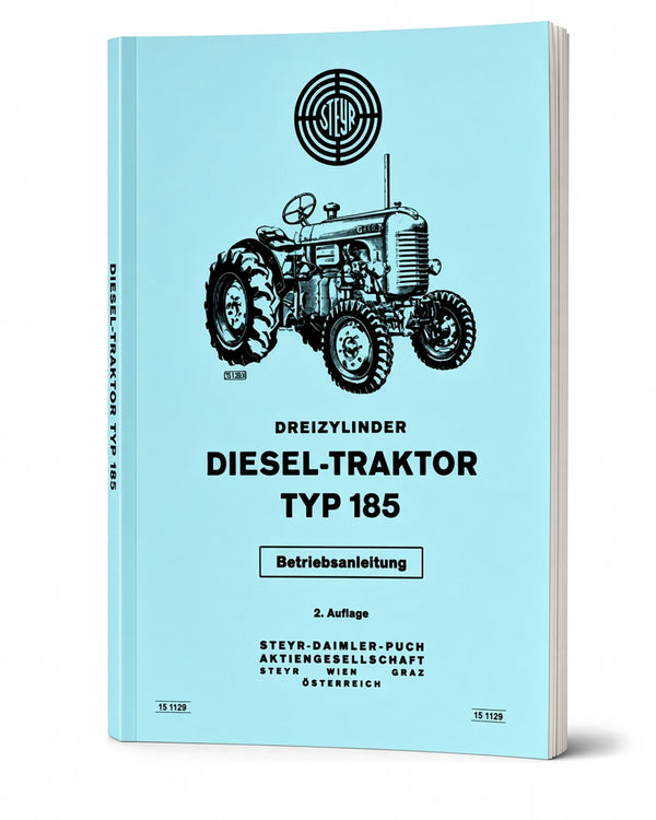 Steyr 185 Traktor Betriebsanleitung Ausgabe 1957