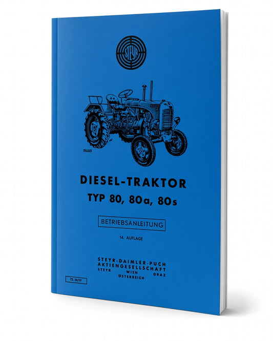 Steyr 80 80a 80s Traktor Betriebsanleitung