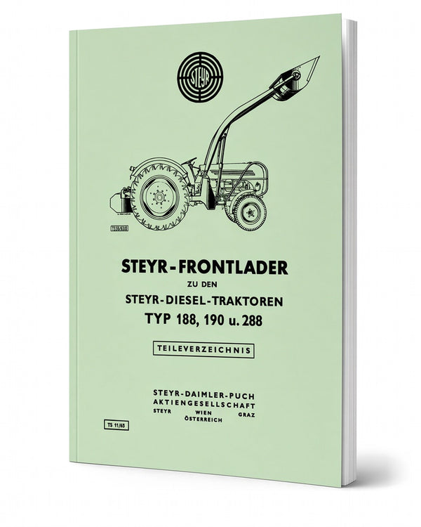 Steyr 188 190 288 Frontlader Ersatzteilkatalog TS 11/65