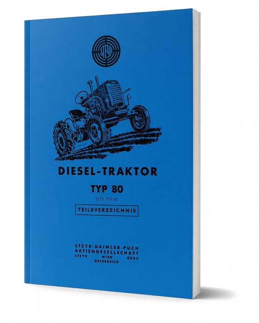 Steyr 80 - 13 PS Traktor Ersatzteilkatalog