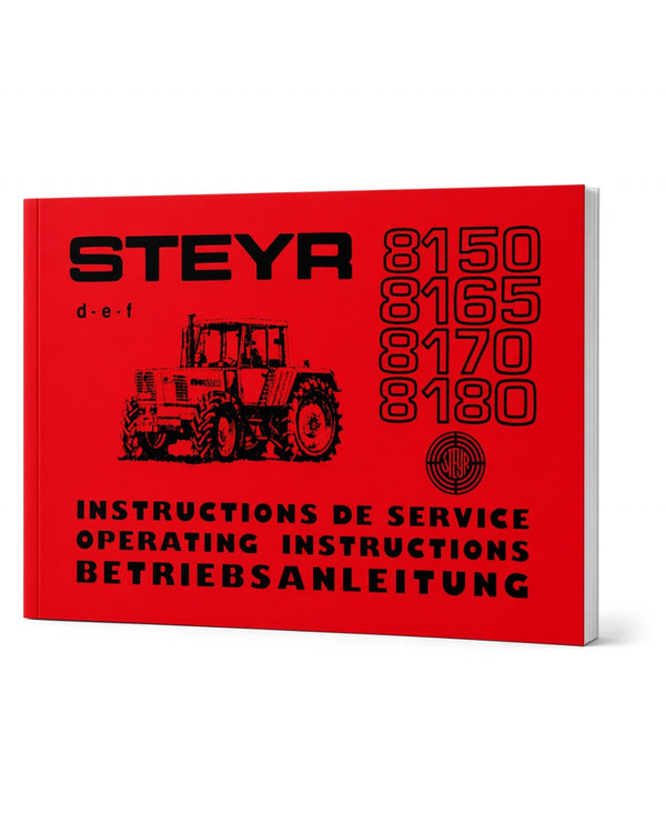 Steyr 8150, 8165, 8170 und 8180 Betriebsanleitung TS 300/87