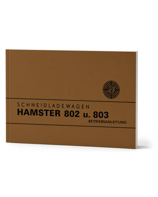 Steyr Hamster 802 und 803 Betriebsanleitung TS 301/77