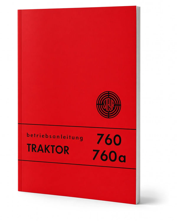 Steyr 760 und 760a Traktor Betriebsanleitung TS 51/71