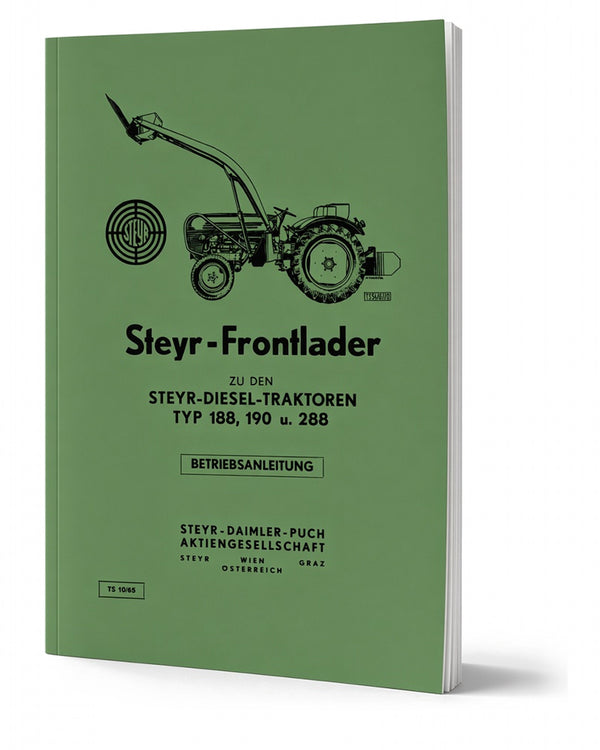 Steyr 188 190 288 Frontlader Betriebsanleitung TS 10/65