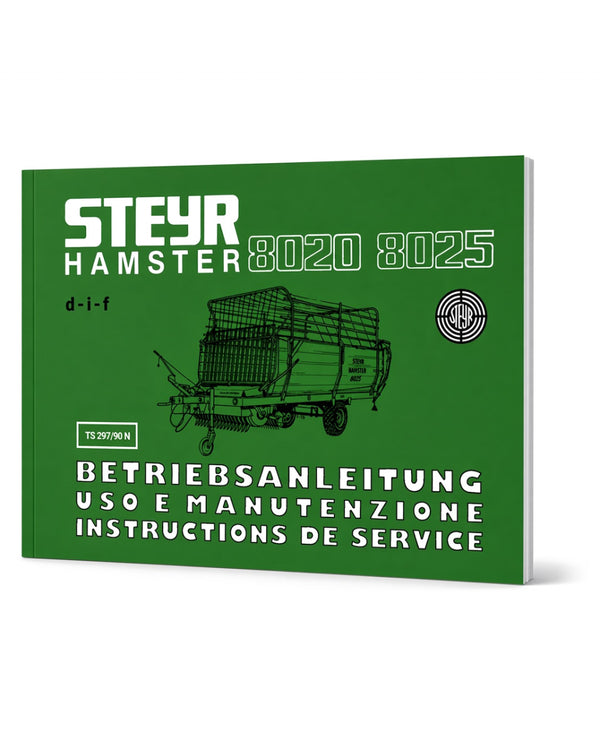 Steyr Hamster 8020 und 8025 Betriebsanleitung TS 205/85