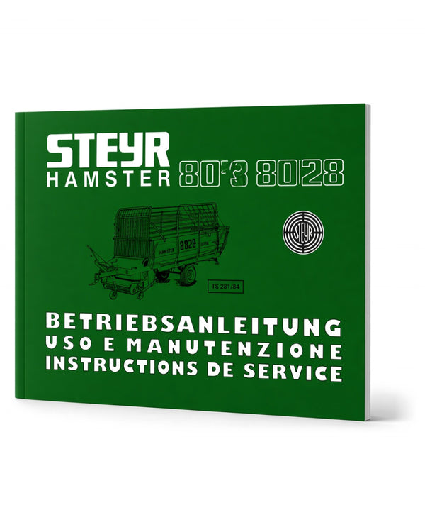 Steyr Hamster 8023 und 8028 Betriebsanleitung TS 281/84