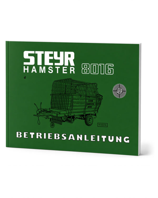 Steyr Hamster 8016 Betriebsanleitung TS 222/90