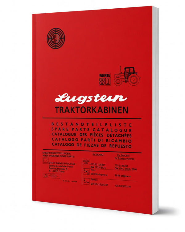 Steyr Serie 80 Lugstein Traktorkabinen Ersatzteilkatalog TS 256/88
