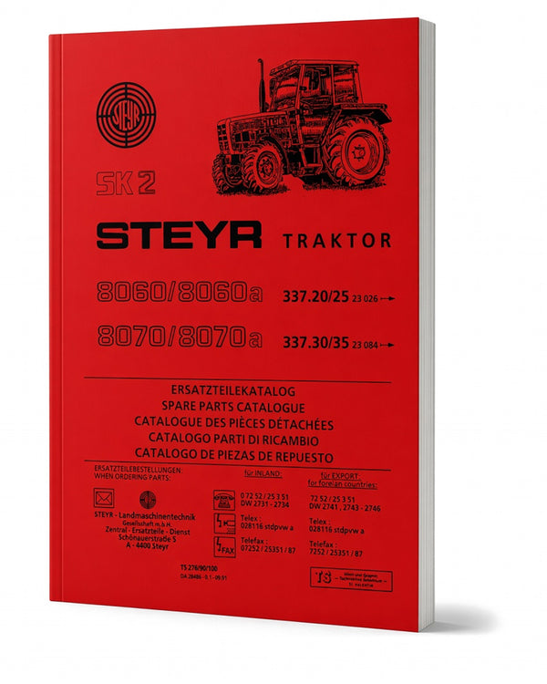 Steyr 8060 8060a 8070 8070a SK2 Traktor Ersatzteilkatalog TS 276/90