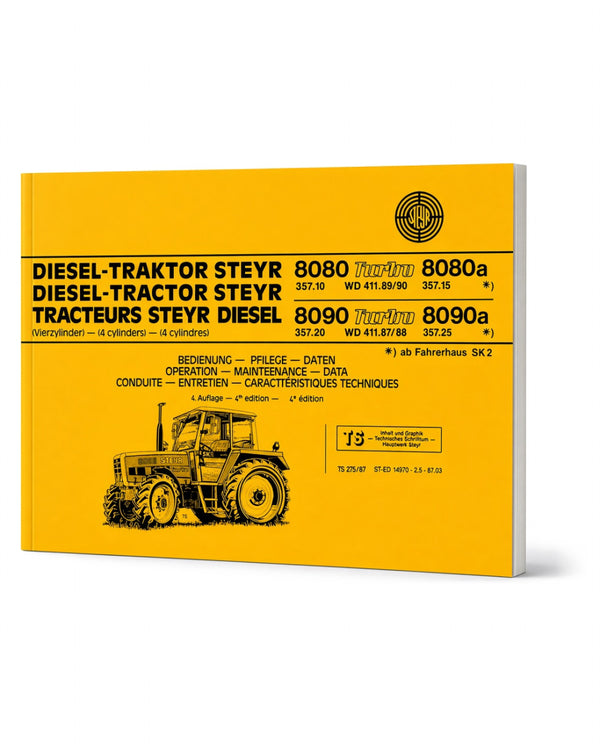 Steyr 8080 8080a 8090 8090a Traktor Betriebsanleitung TS 275/87