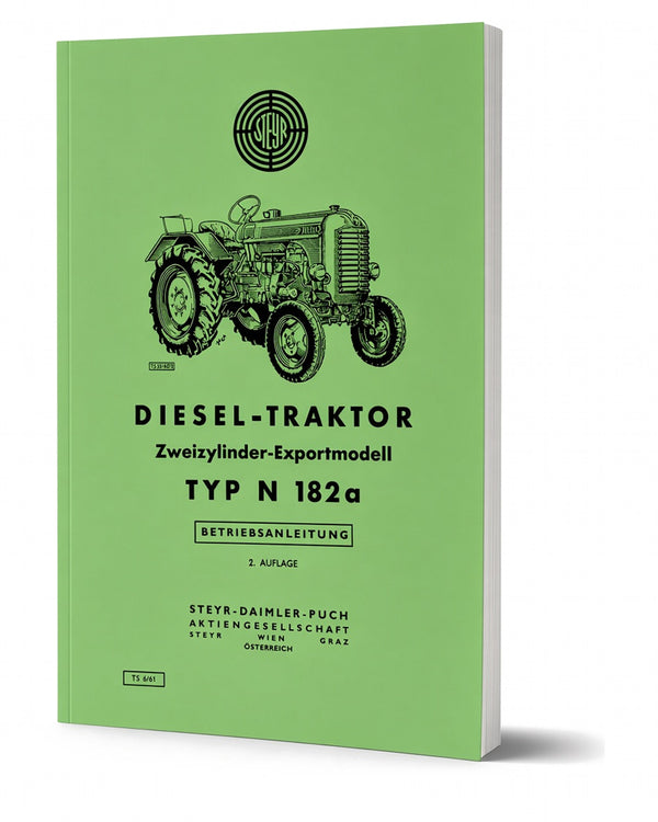 Steyr N182a Traktor Betriebsanleitung TS 55/60