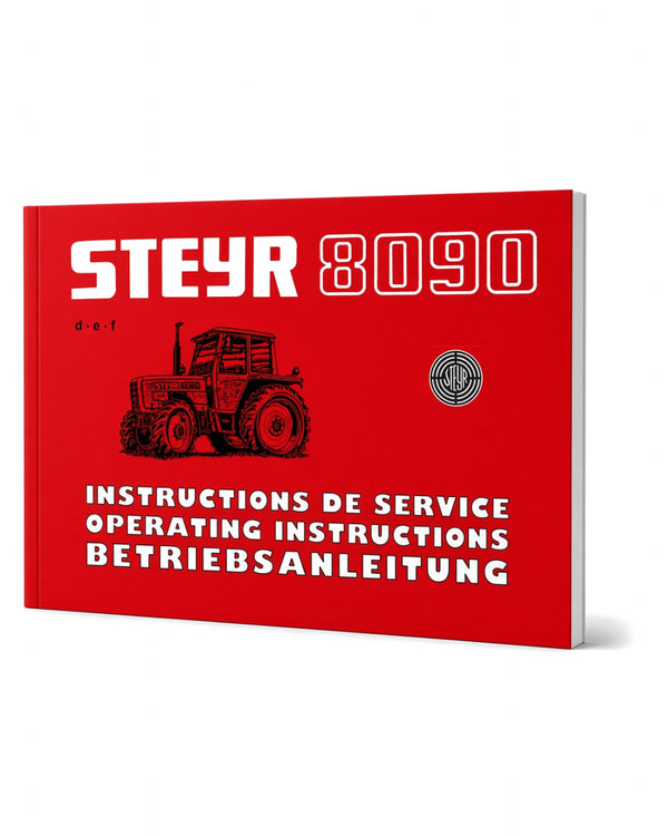 Steyr 8090 8090a 8080 8080a Traktor Betriebsanleitung TS 290/84