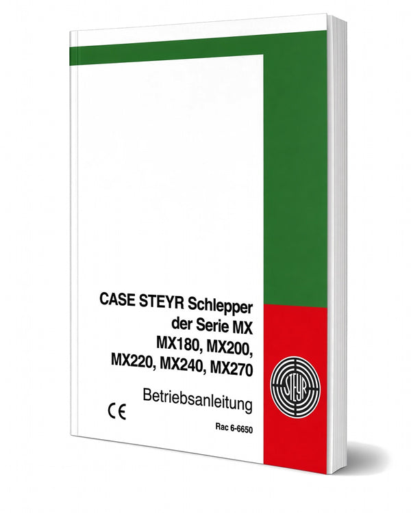 Steyr & Case MX-Serie MX180 MX200 MX220 MX240 MX270 Betriebsanleitung