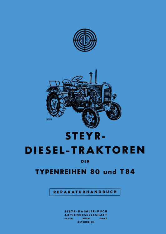 Steyr 80 und 84 Traktor Reparaturanleitung - steyr-traktor