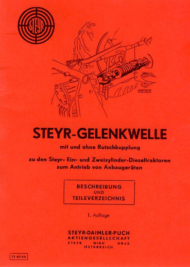 Steyr Gelenkwelle Betriebsanleitung und Ersatzteilkatalog
