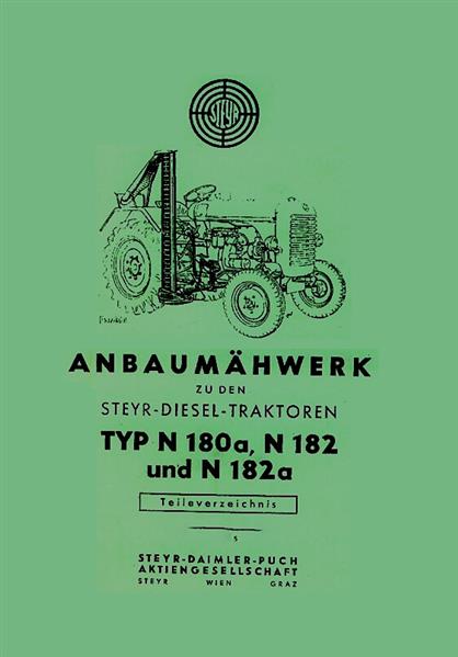 Steyr N180a N182 N182a Anbaumähwerk Ersatzteilkatalog - Die Teile sind in Explosionszeichnungen abgebildet und beschrieben