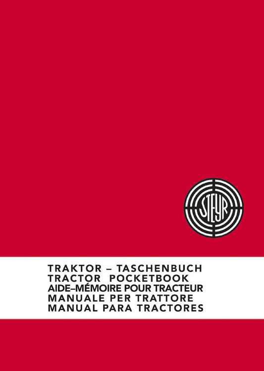 Steyr Plus-Serie Traktoren Werkstattdaten - Ausgabe 1970 - steyr-traktor